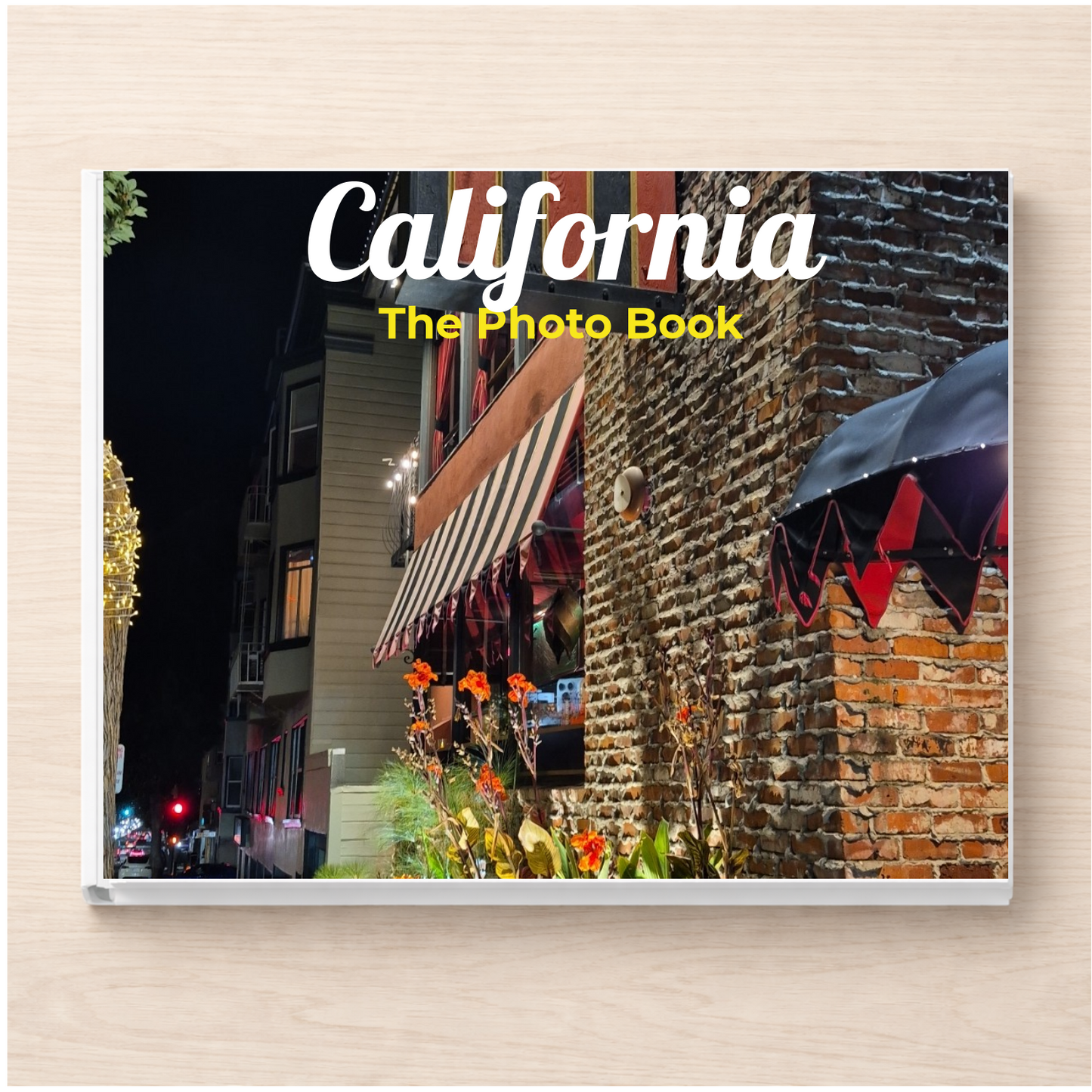 California: The Photo Book