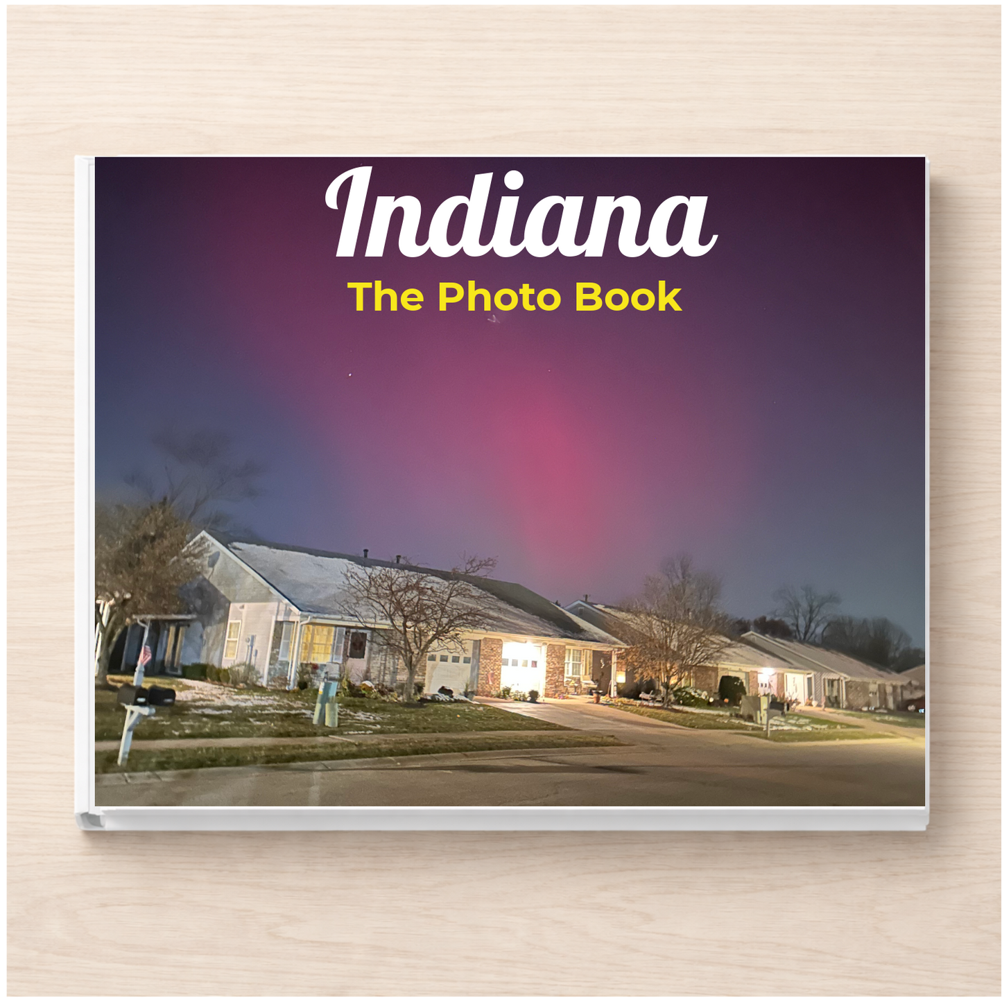 Indiana: The Photo Book