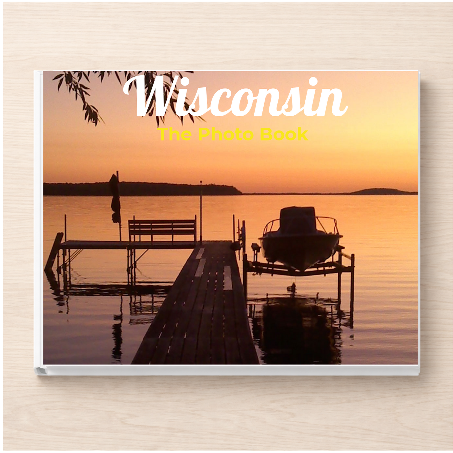 Wisconsin: The Photo Book