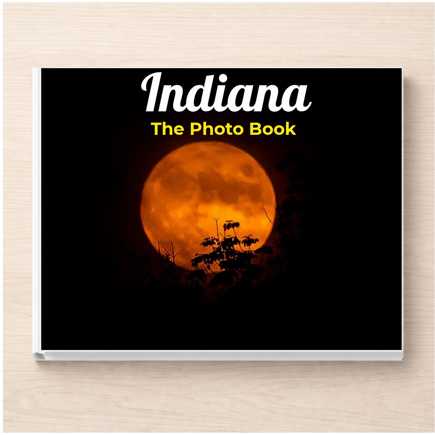 Indiana: The Photo Book