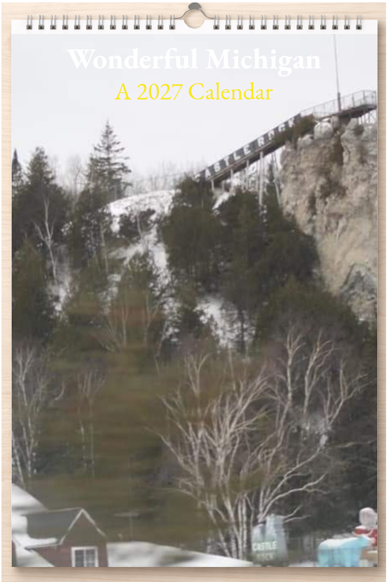 Wonderful Michigan: A 2027 Calendar