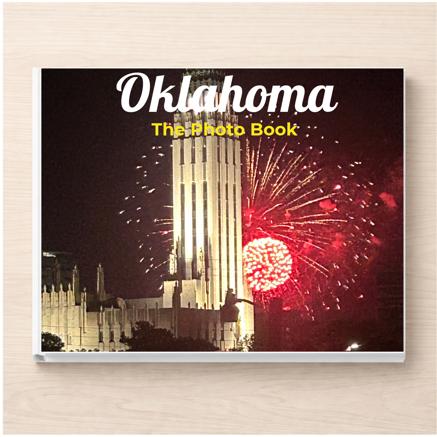 Oklahoma: The Photo Book