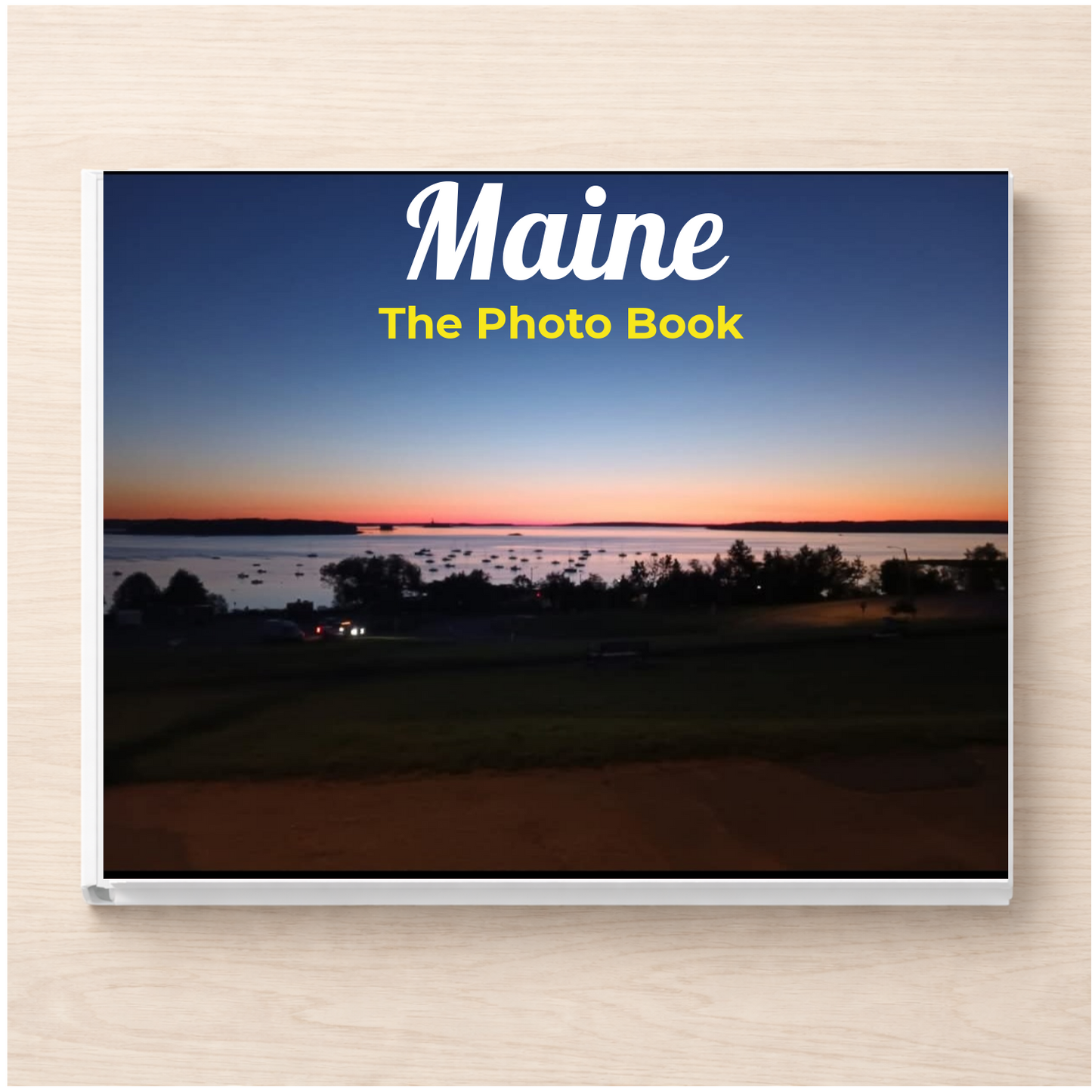 Maine: The Photo Book