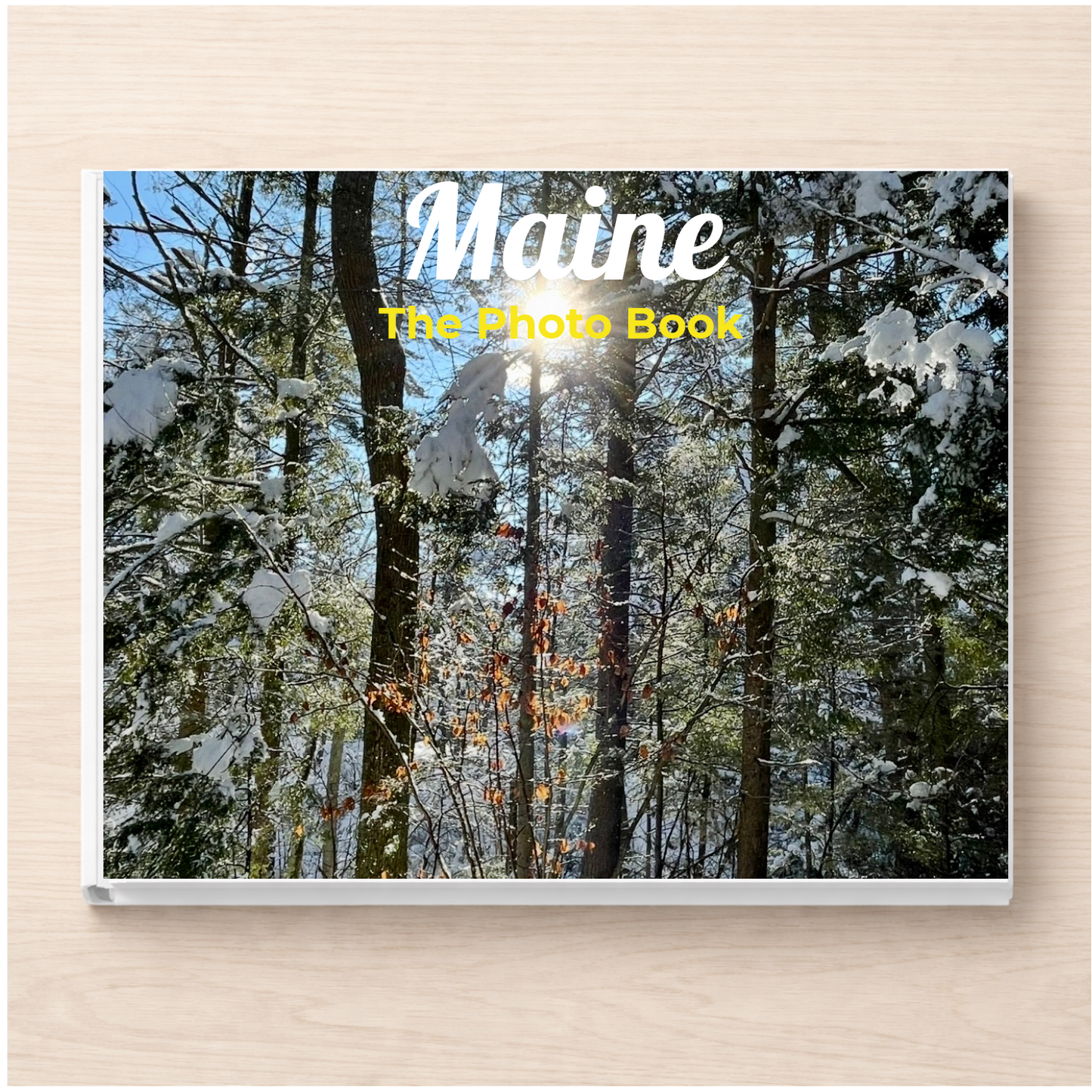 Maine: The Photo Book