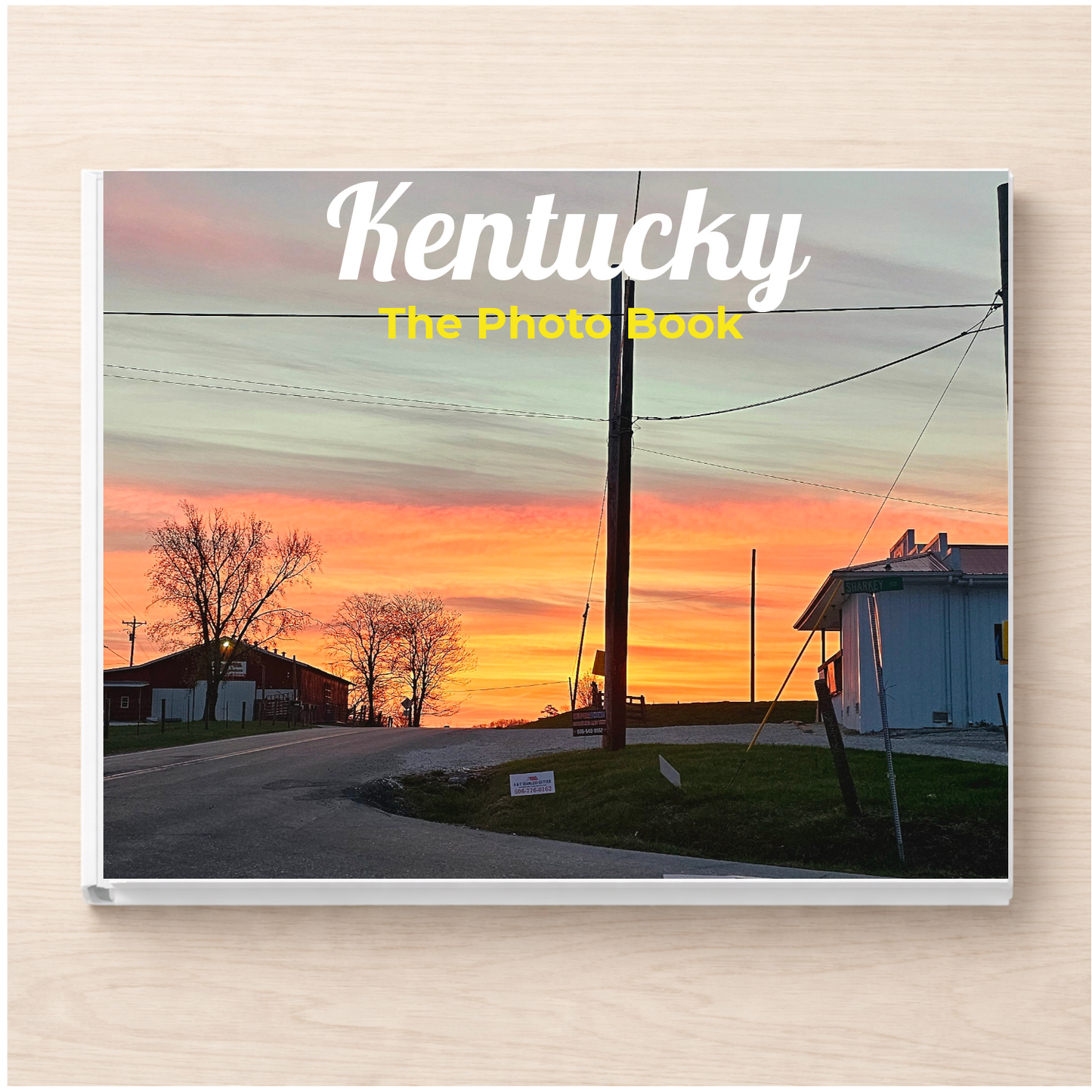 Kentucky: The Photo Book