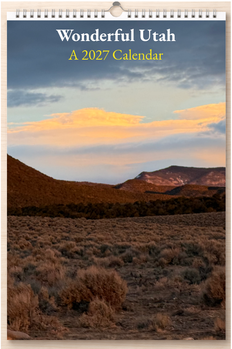 Wonderful Utah: A 2027 Calendar