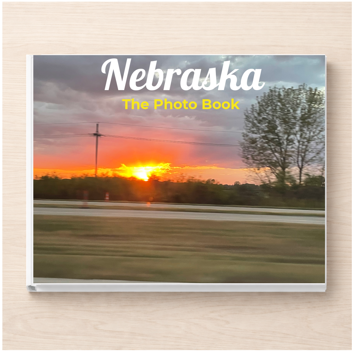 Nebraska: The Photo Book