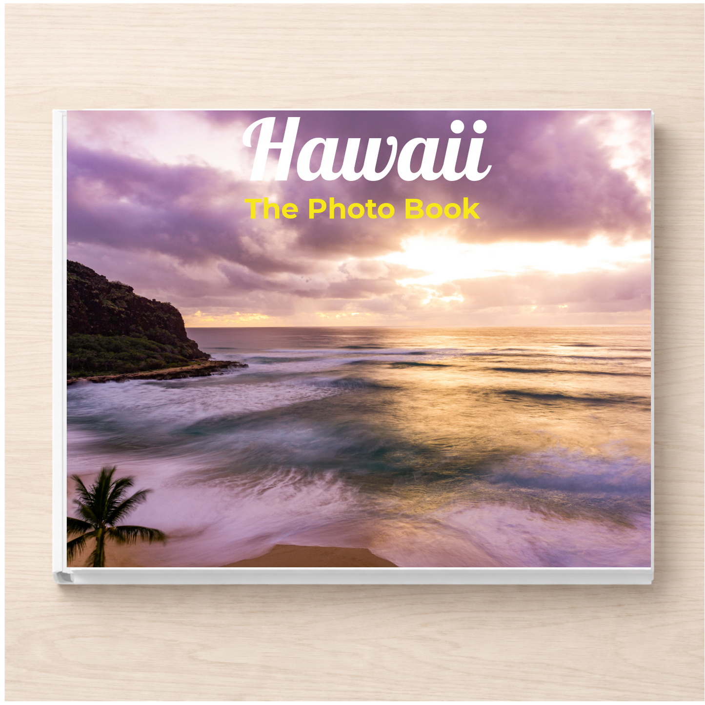 Hawaii: The Photo Book