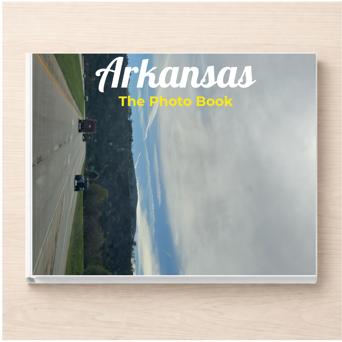 Arkansas: The Photo Book