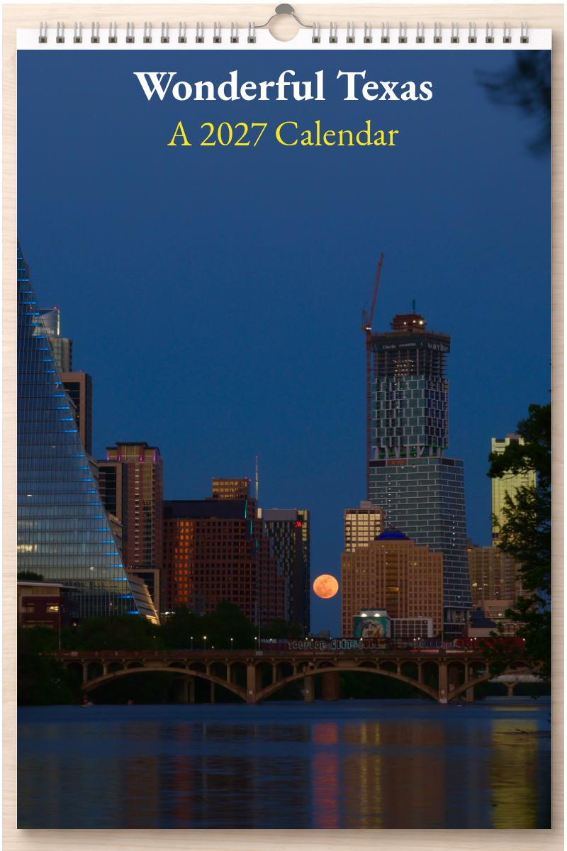 Wonderful Texas: A 2027 Calendar