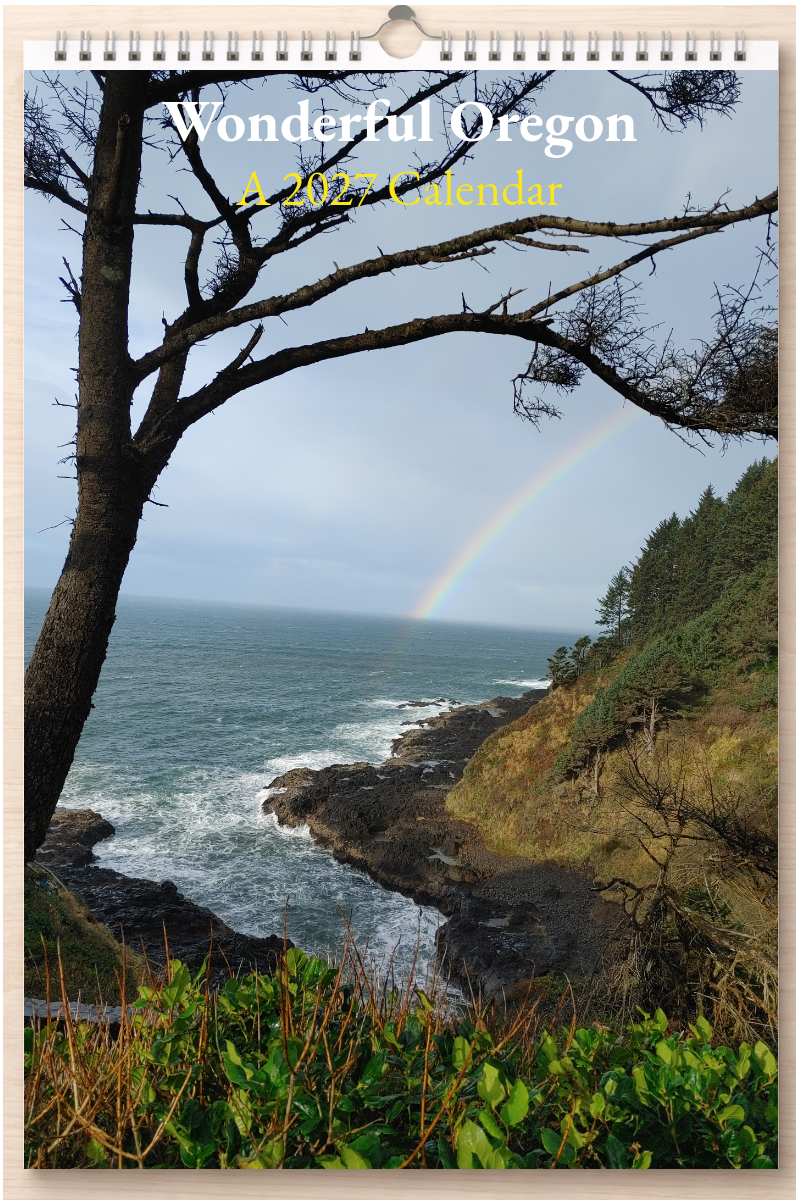 Wonderful Oregon: A 2027 Calendar
