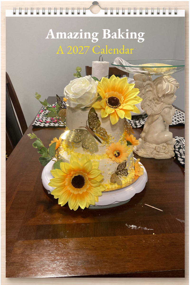 Amazing Baking: A 2027 Calendar