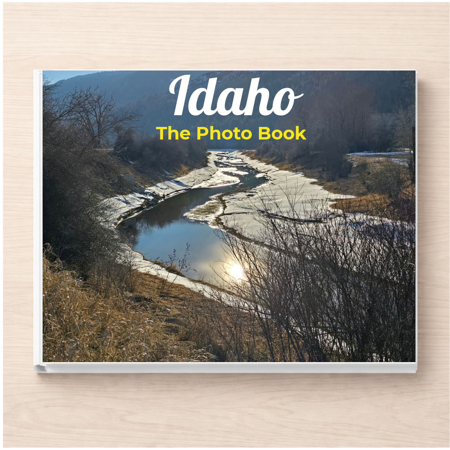 Idaho: The Photo Book