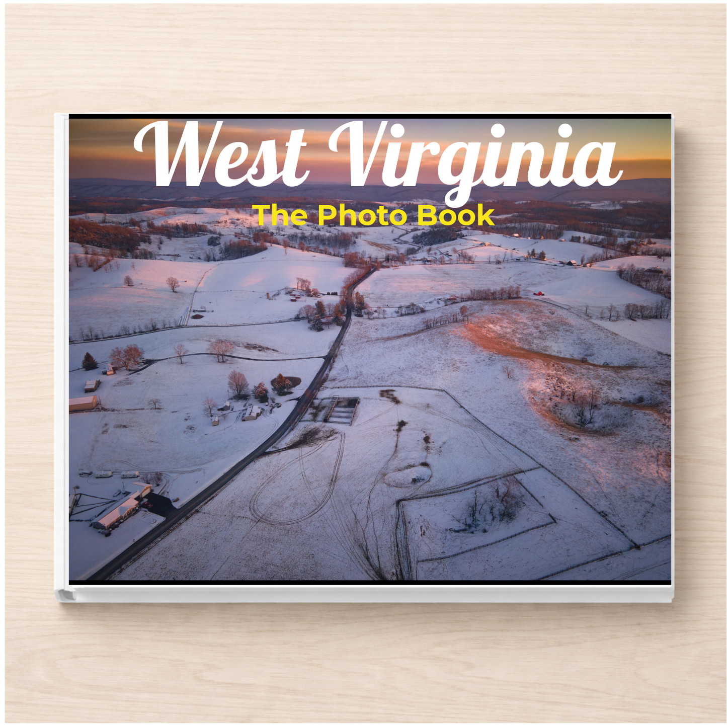 West Virginia: The Photo Book