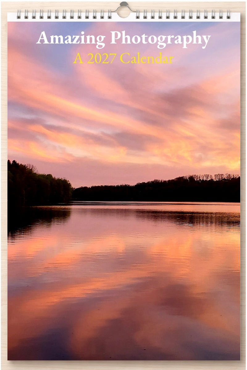 Amazing Photography: A 2027 Calendar