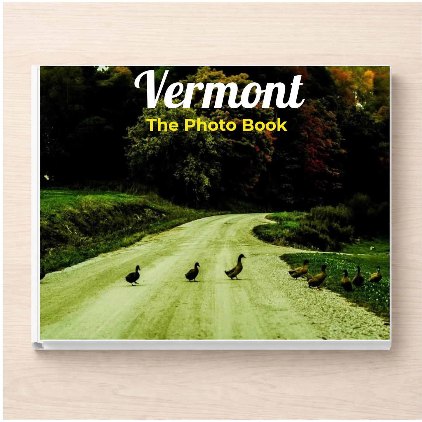 Vermont: The Photo Book