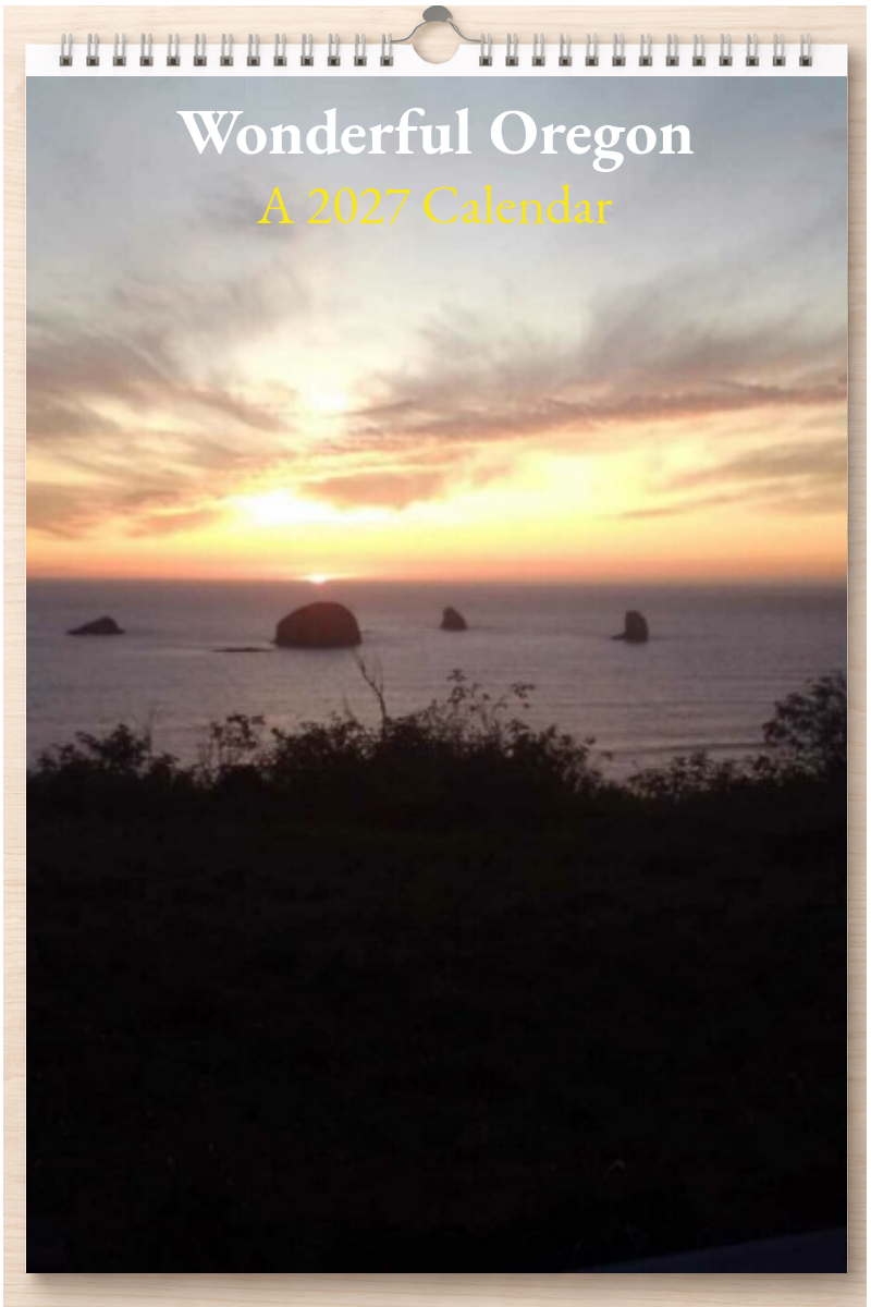 Wonderful Oregon: A 2027 Calendar