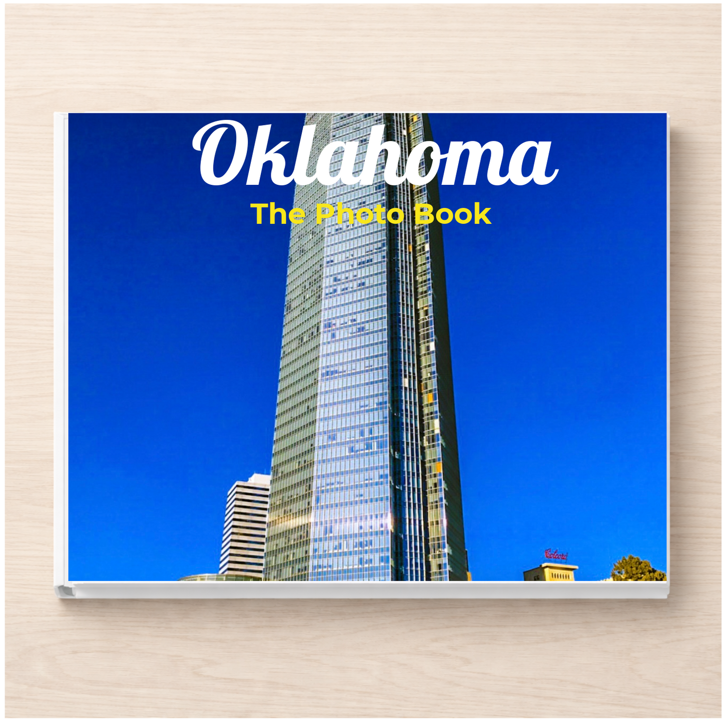 Oklahoma: The Photo Book