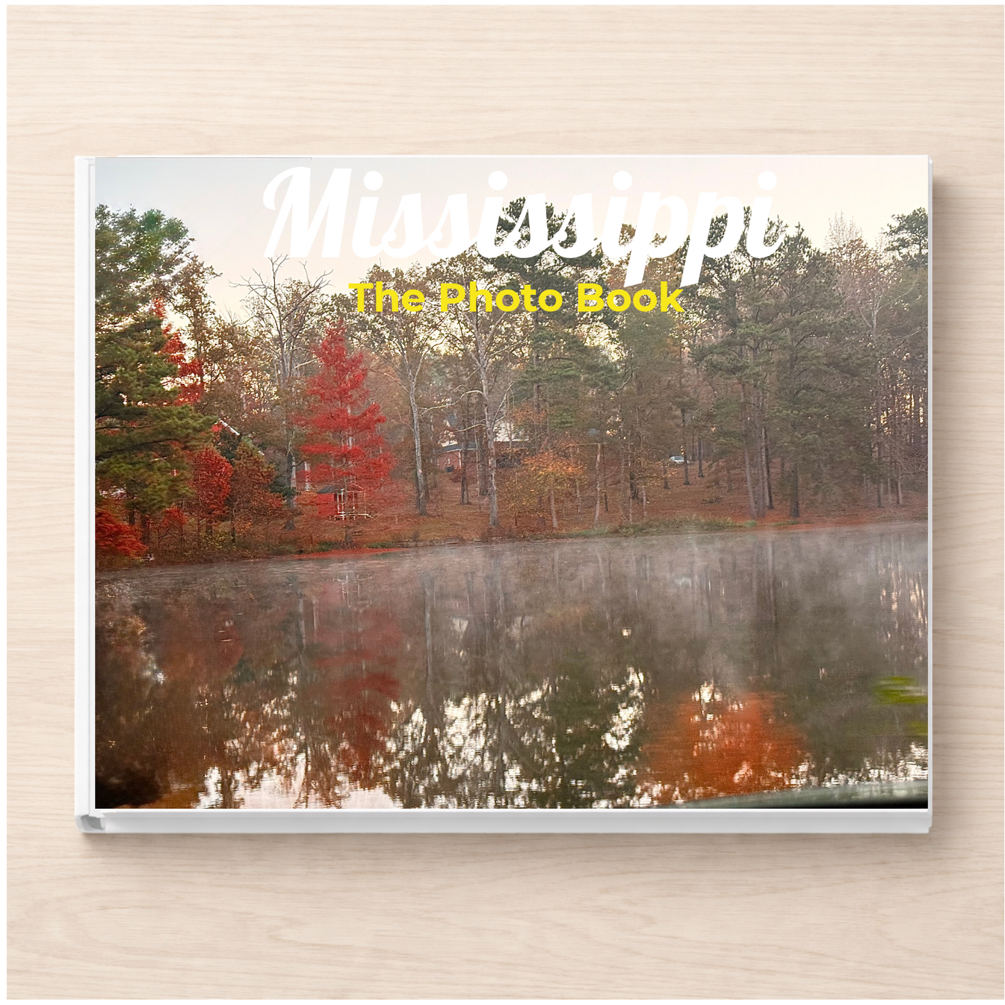 Mississippi: The Photo Book