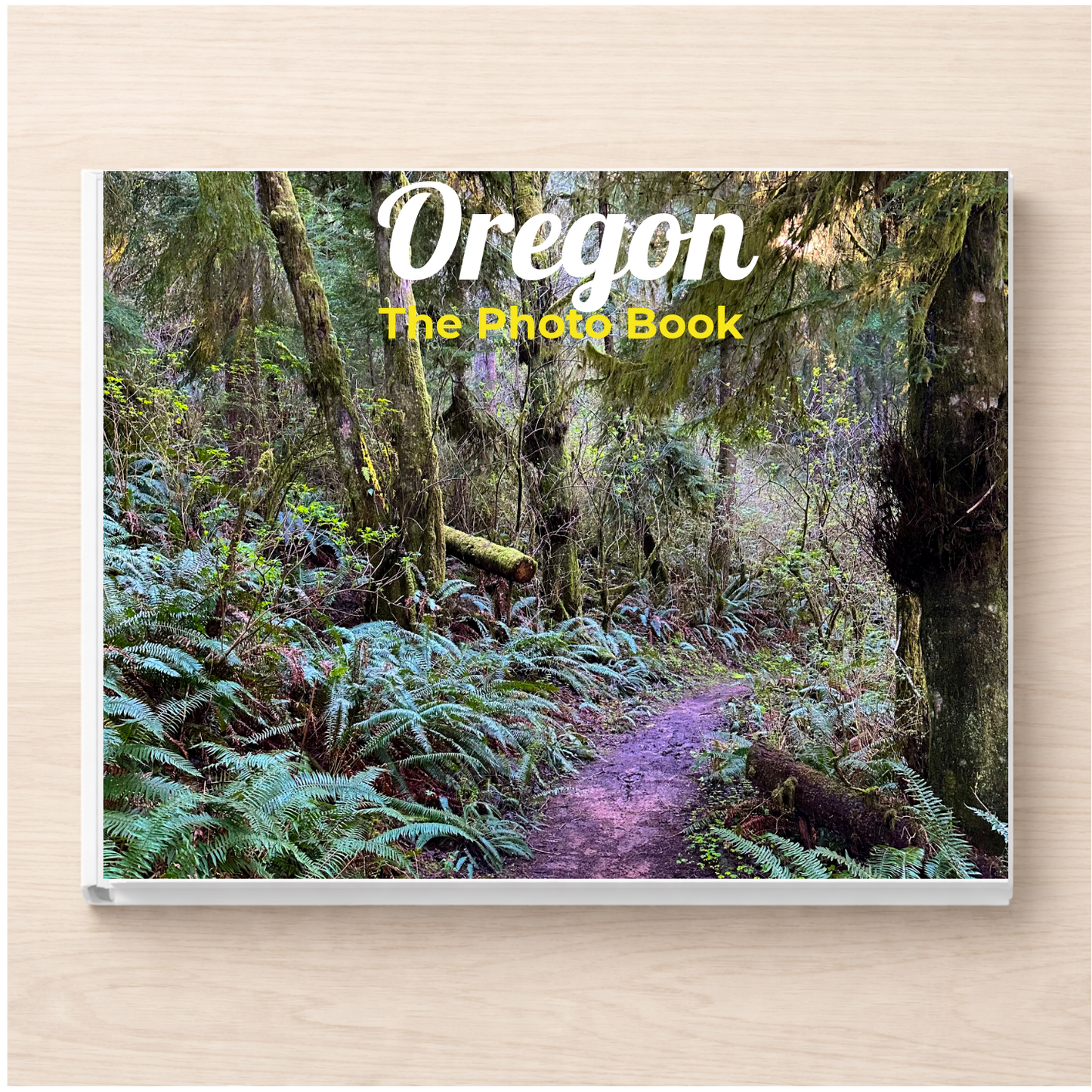 Oregon: The Photo Book