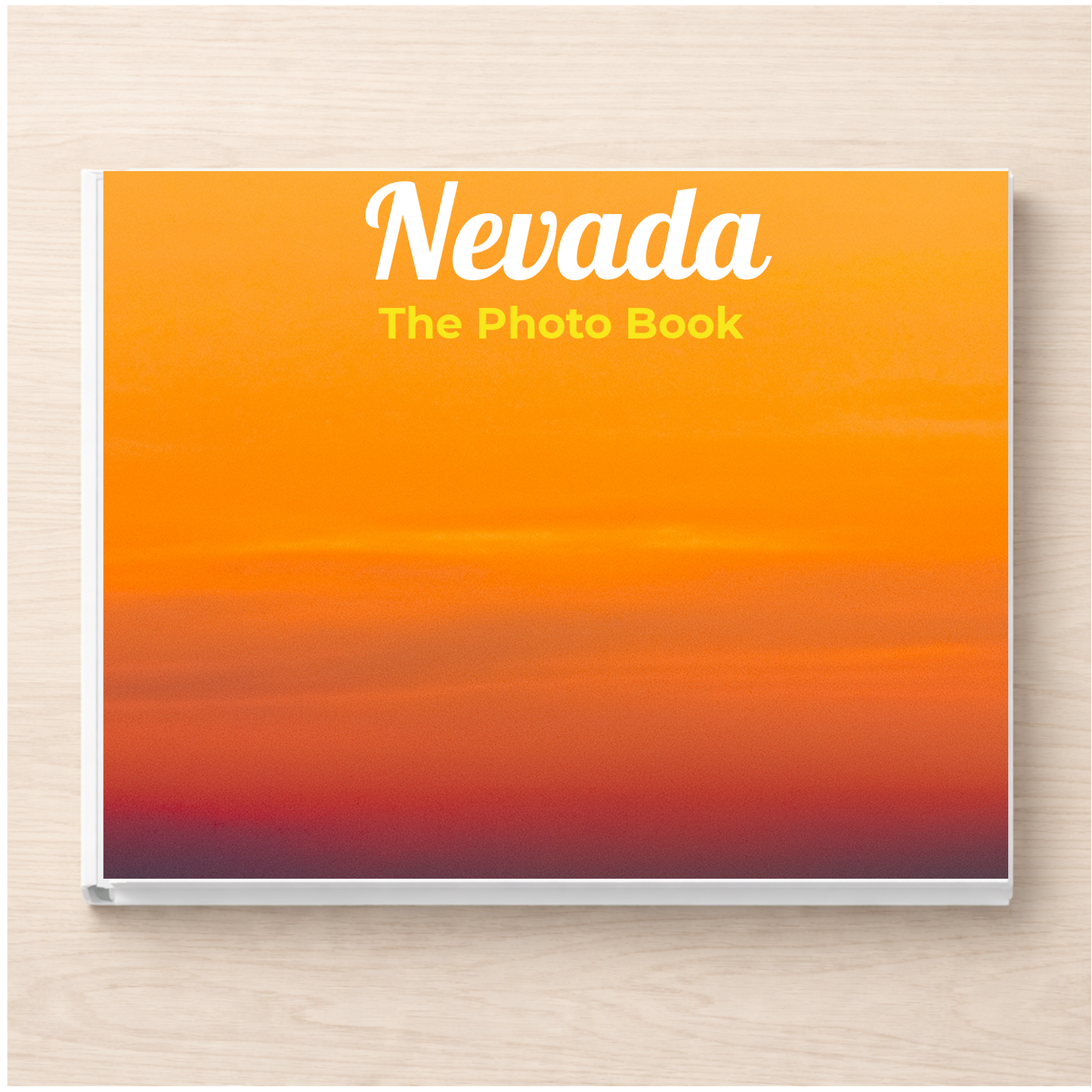 Nevada: The Photo Book
