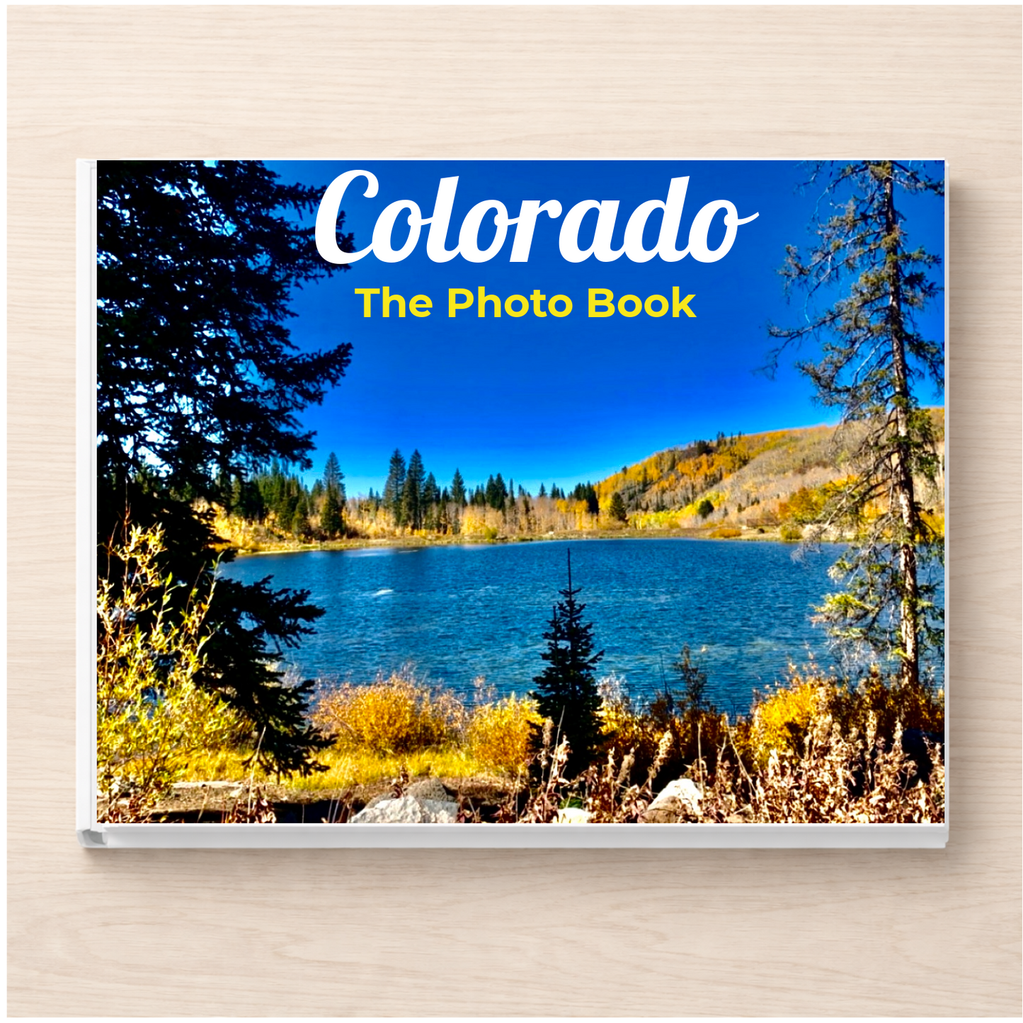 Colorado: The Photo Book