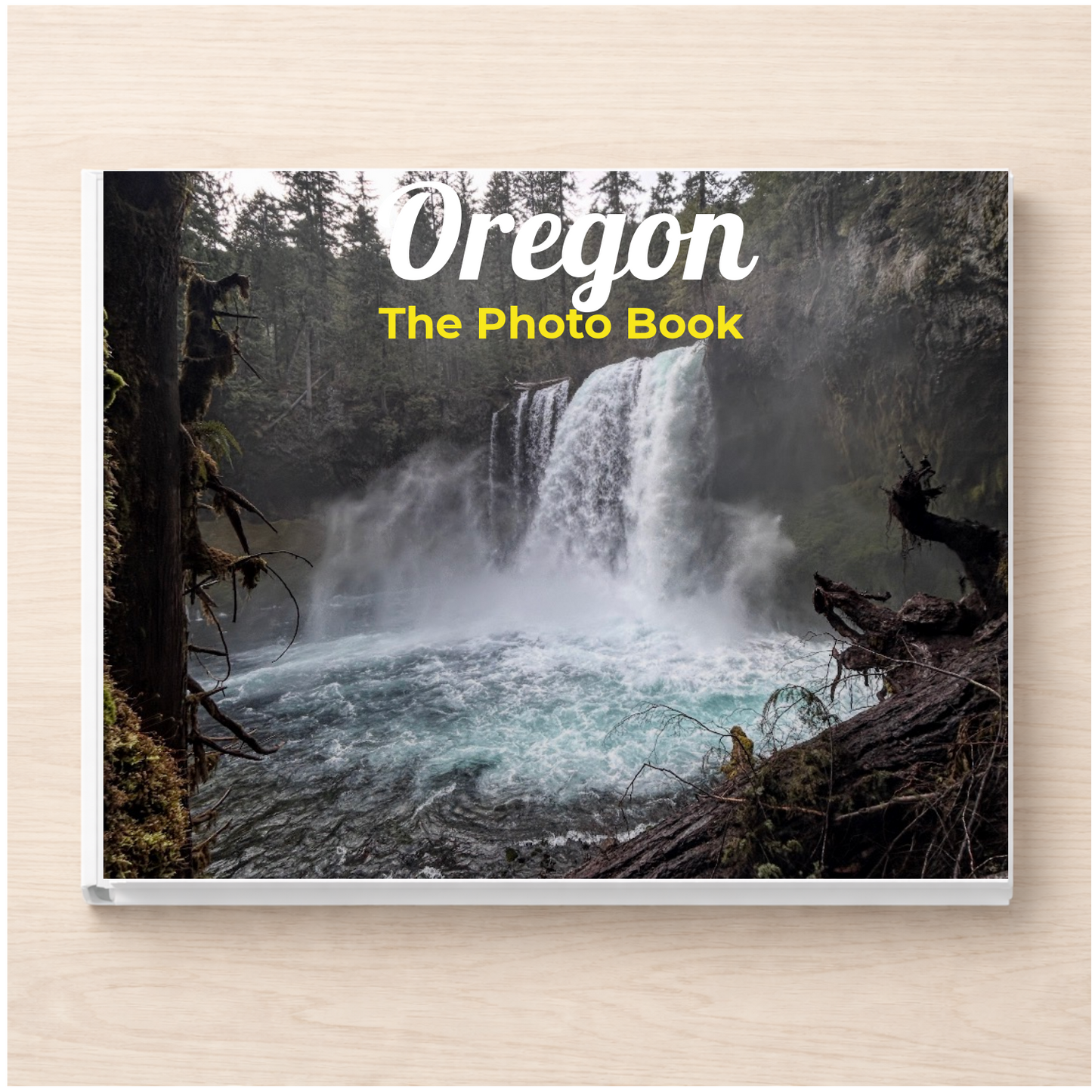 Oregon: The Photo Book
