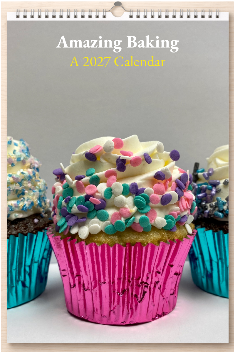 Amazing Baking: A 2027 Calendar