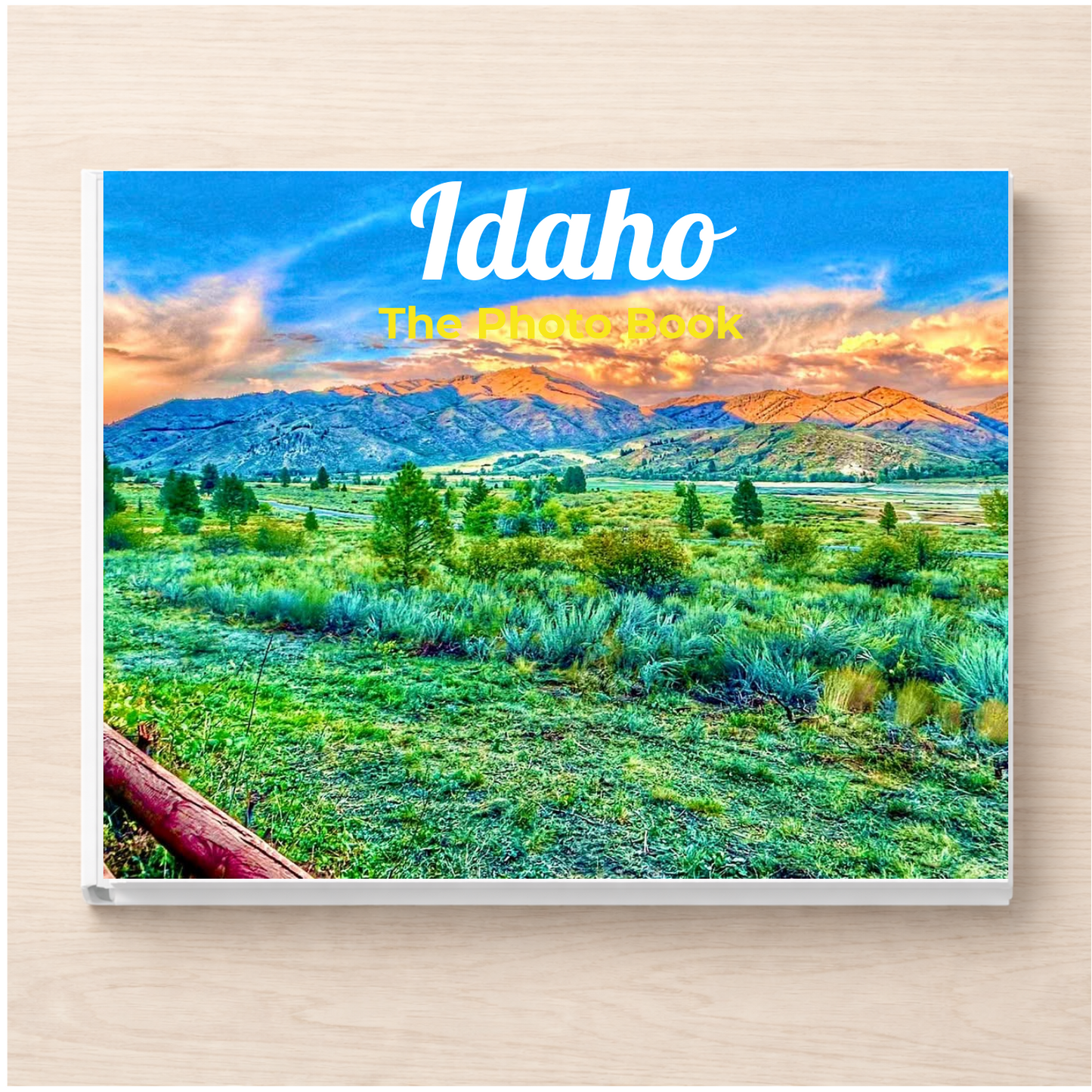 Idaho: The Photo Book