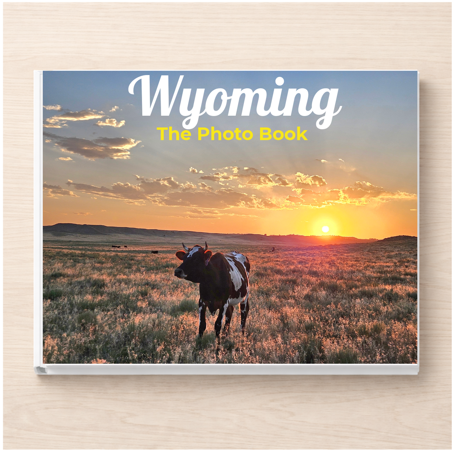 Wyoming: The Photo Book
