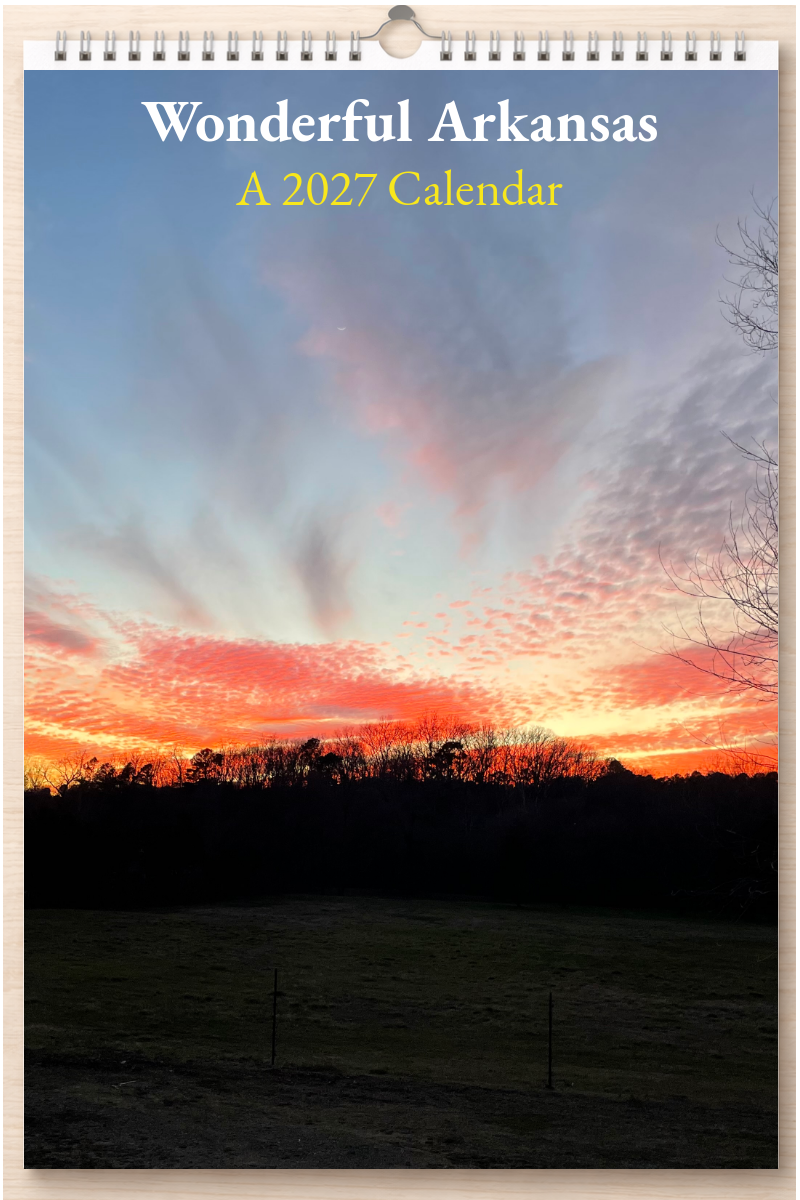 Wonderful Arkansas: A 2027 Calendar
