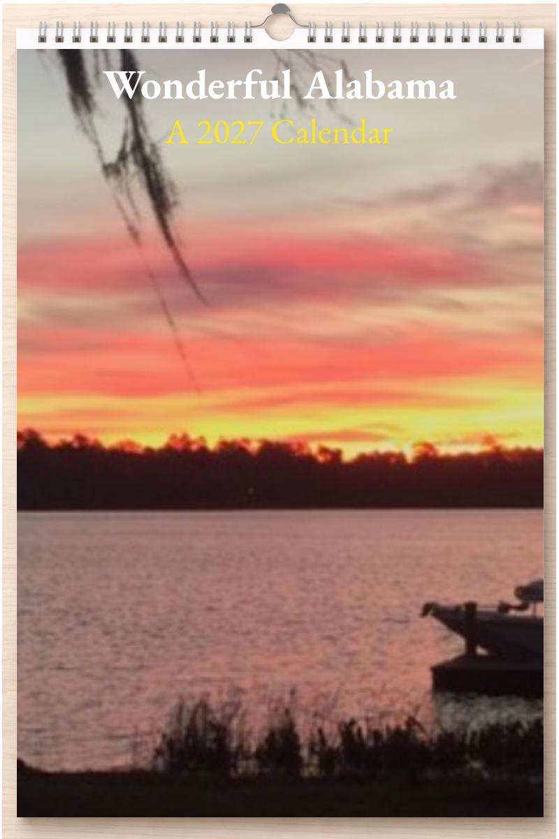 Wonderful Alabama: A 2027 Calendar