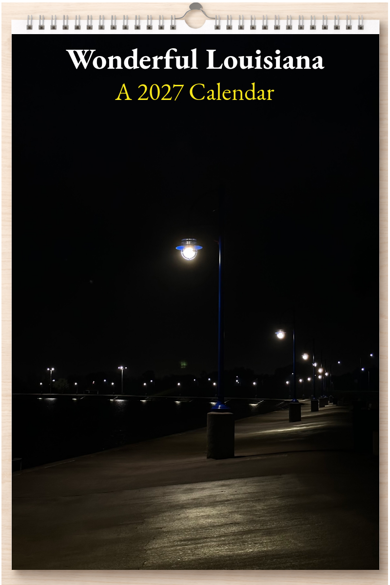 Wonderful Louisiana: A 2027 Calendar