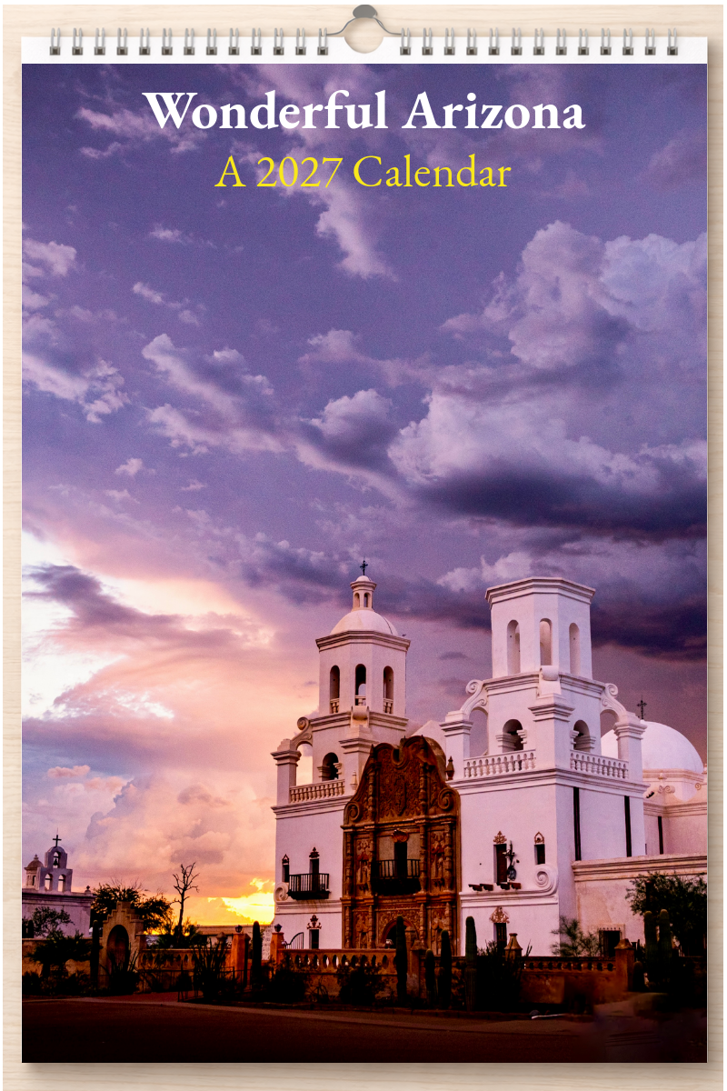 Wonderful Arizona: A 2027 Calendar
