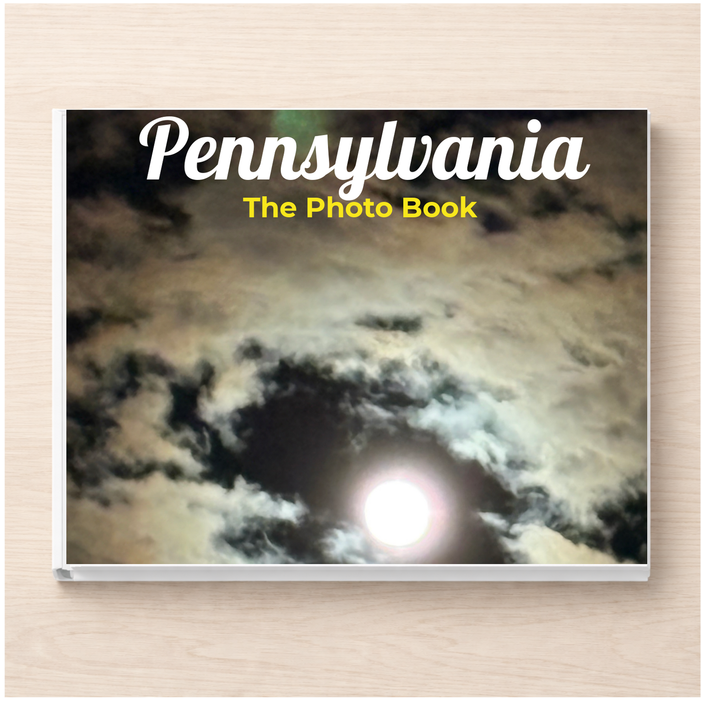 Pennsylvania: The Photo Book