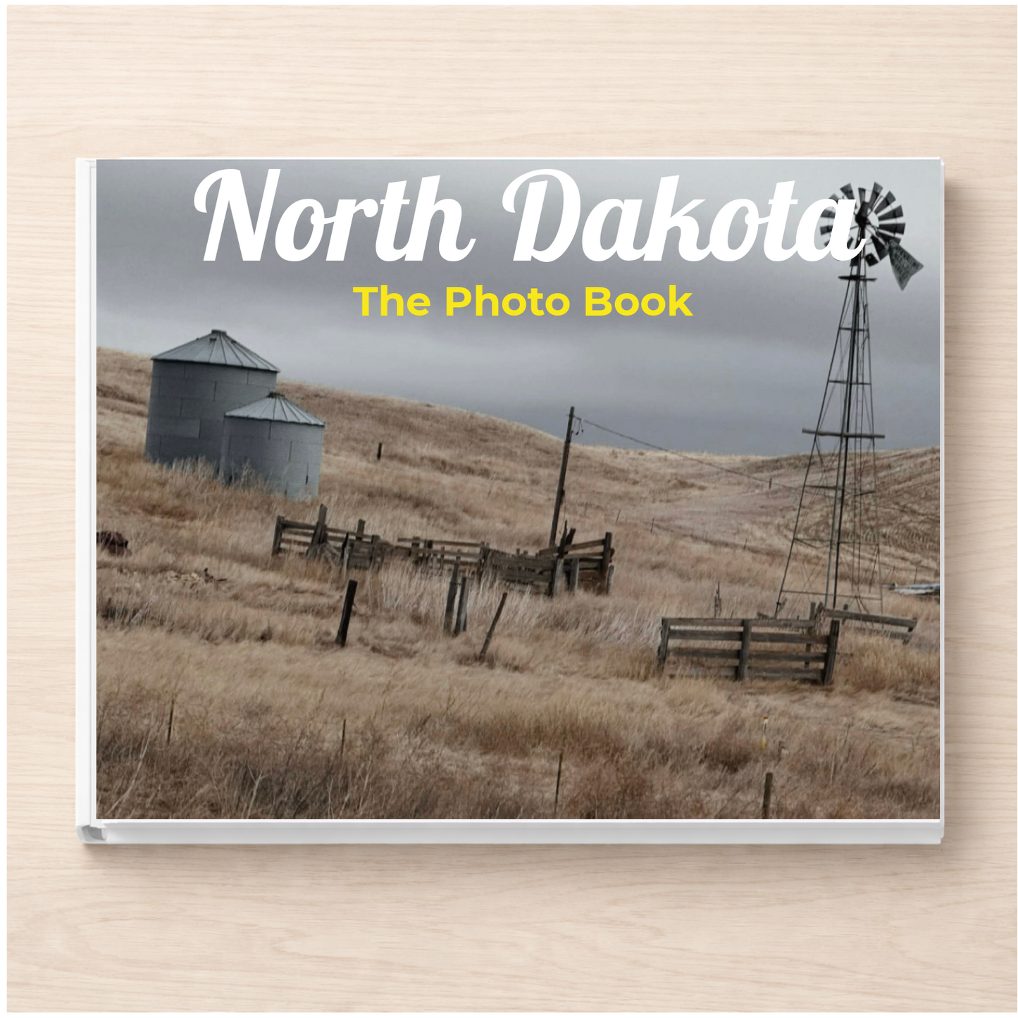 North Dakota: The Photo Book