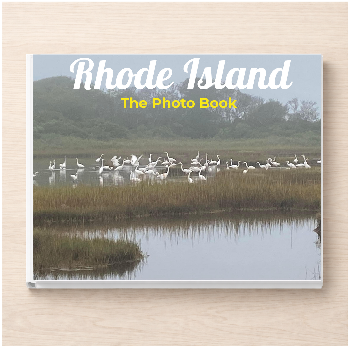 Rhode Island: The Photo Book
