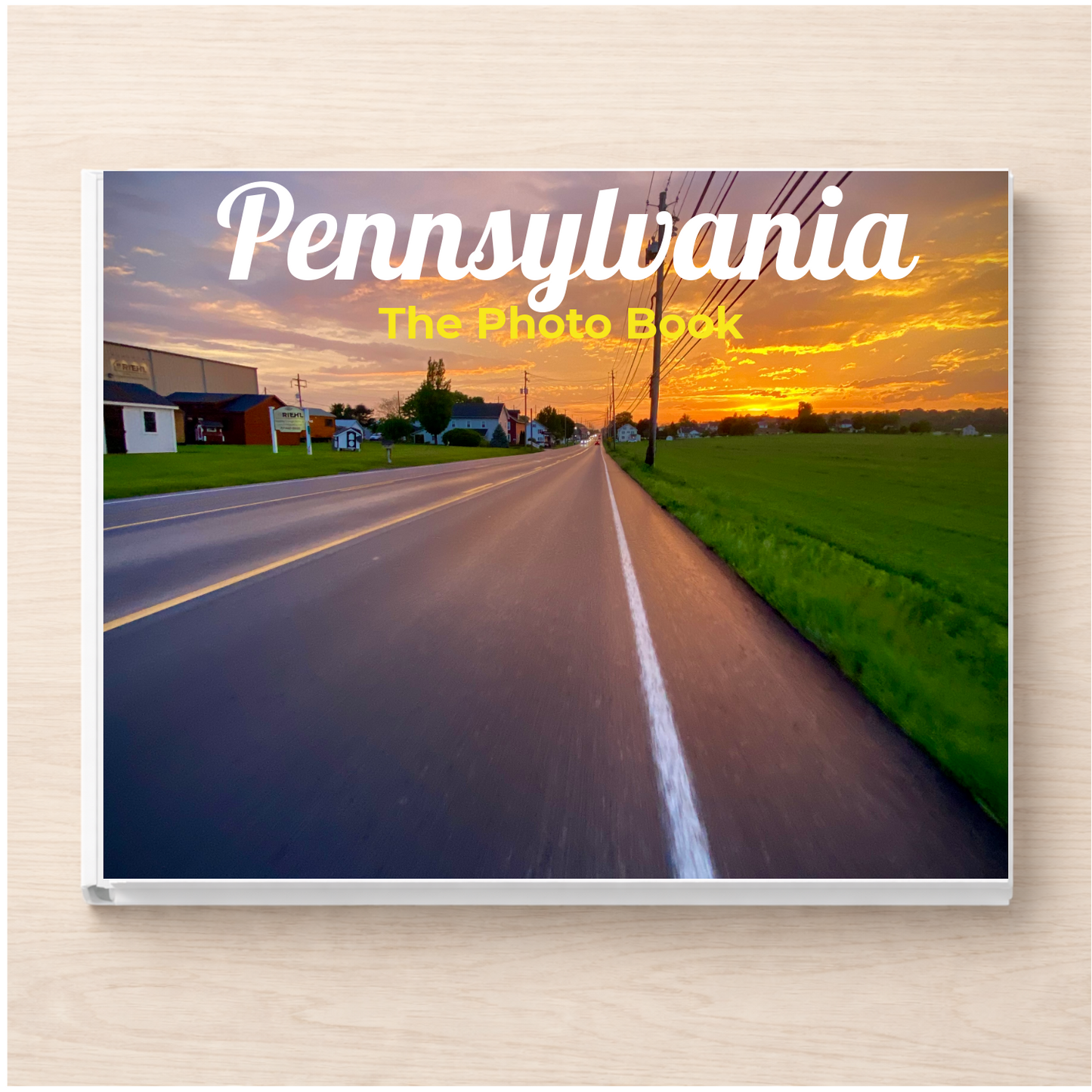 Pennsylvania: The Photo Book