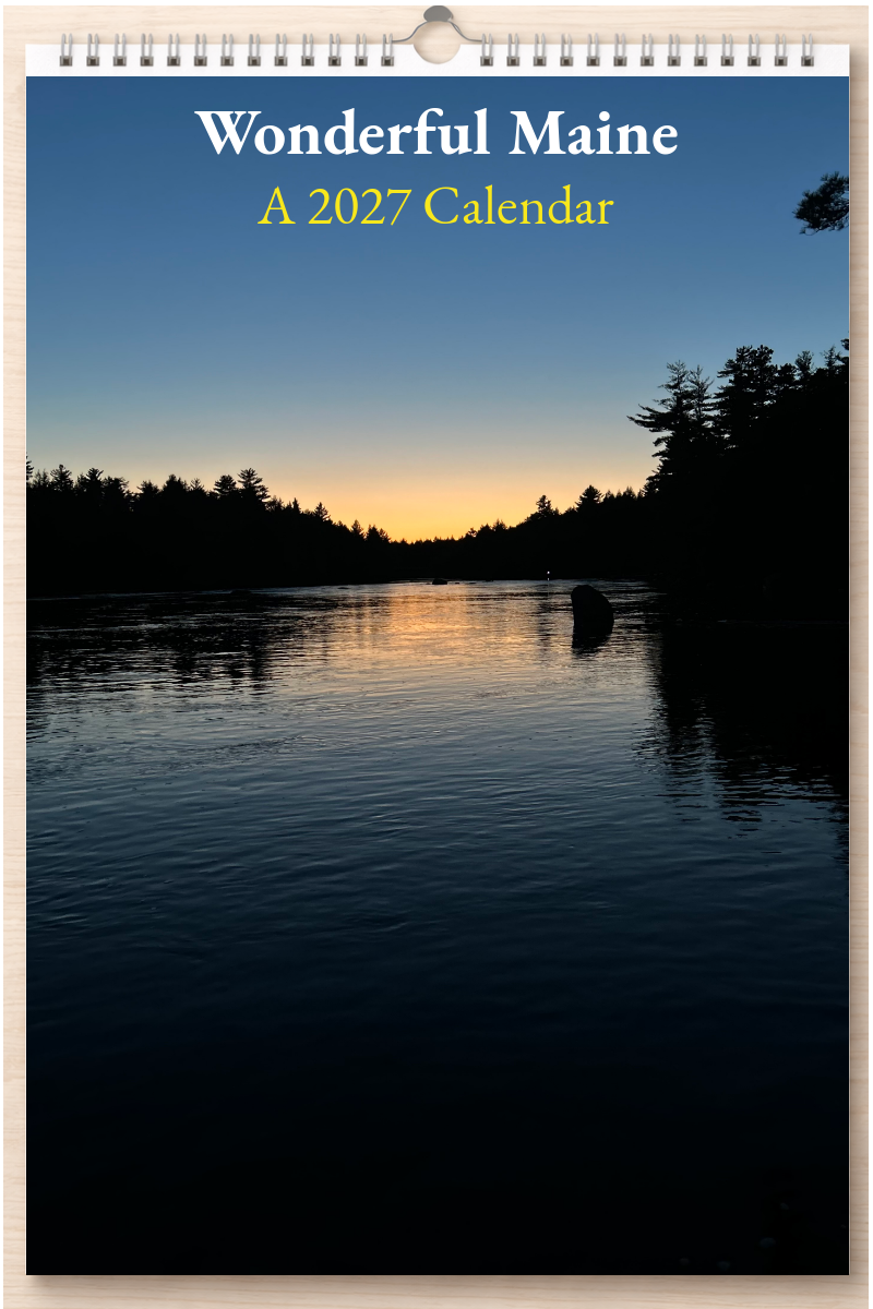 Wonderful Maine: A 2027 Calendar