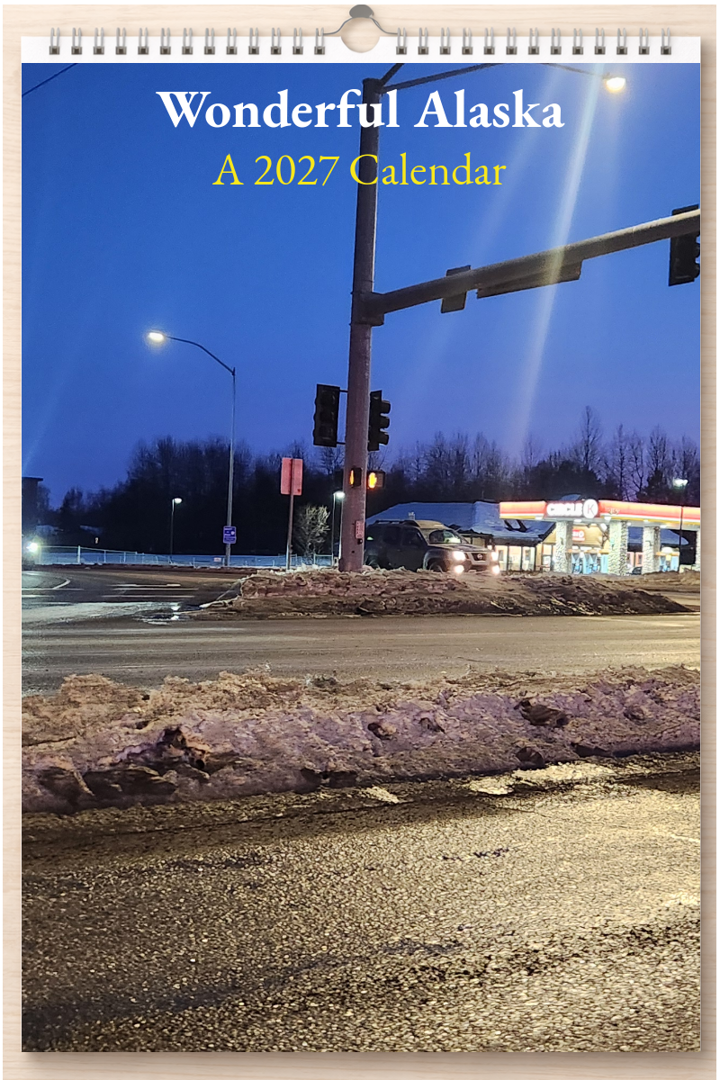 Wonderful Alaska: A 2027 Calendar