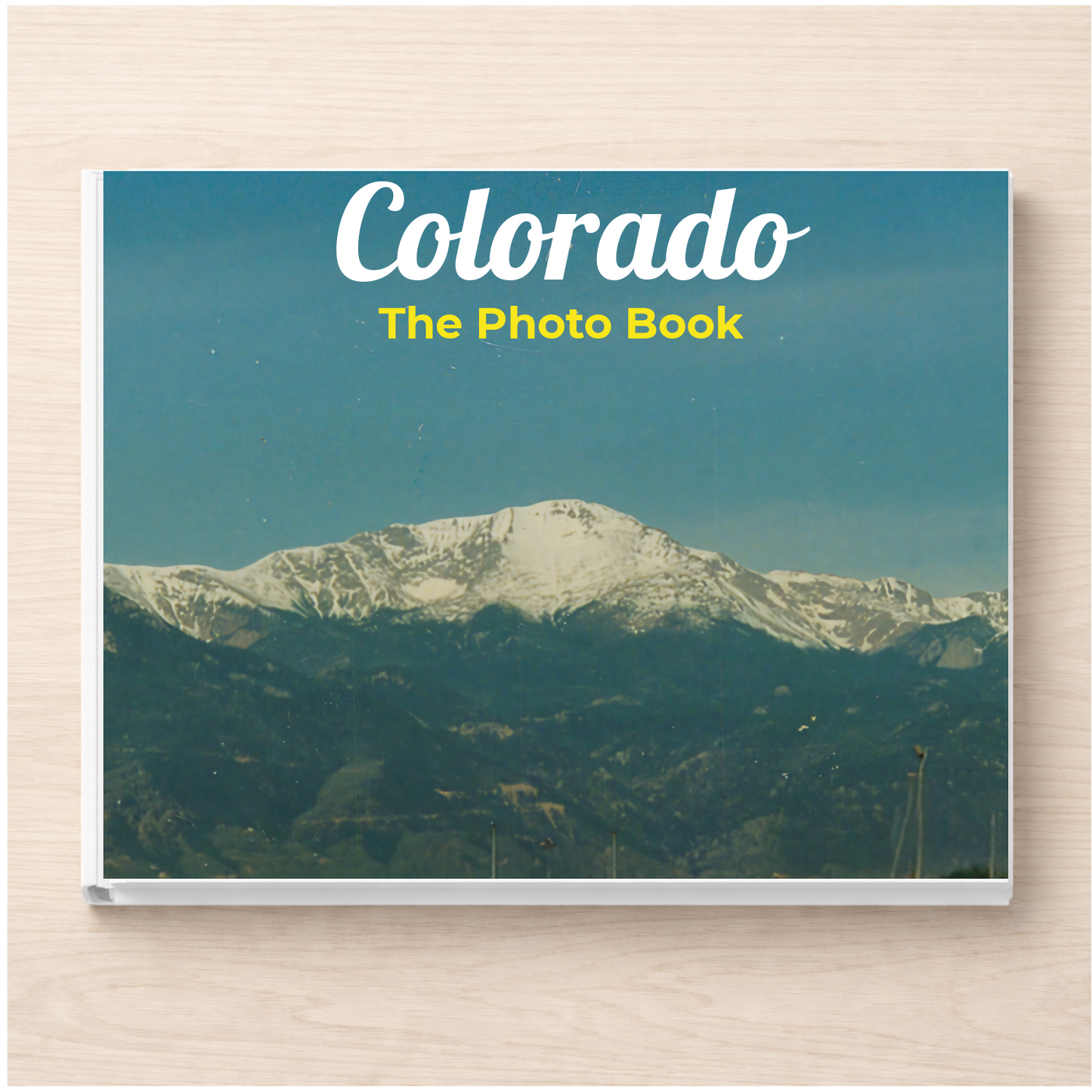 Colorado: The Photo Book