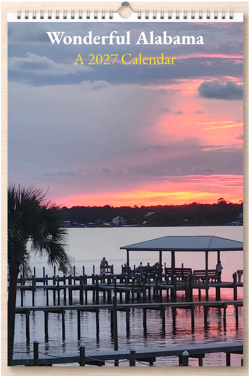 Wonderful Alabama: A 2027 Calendar