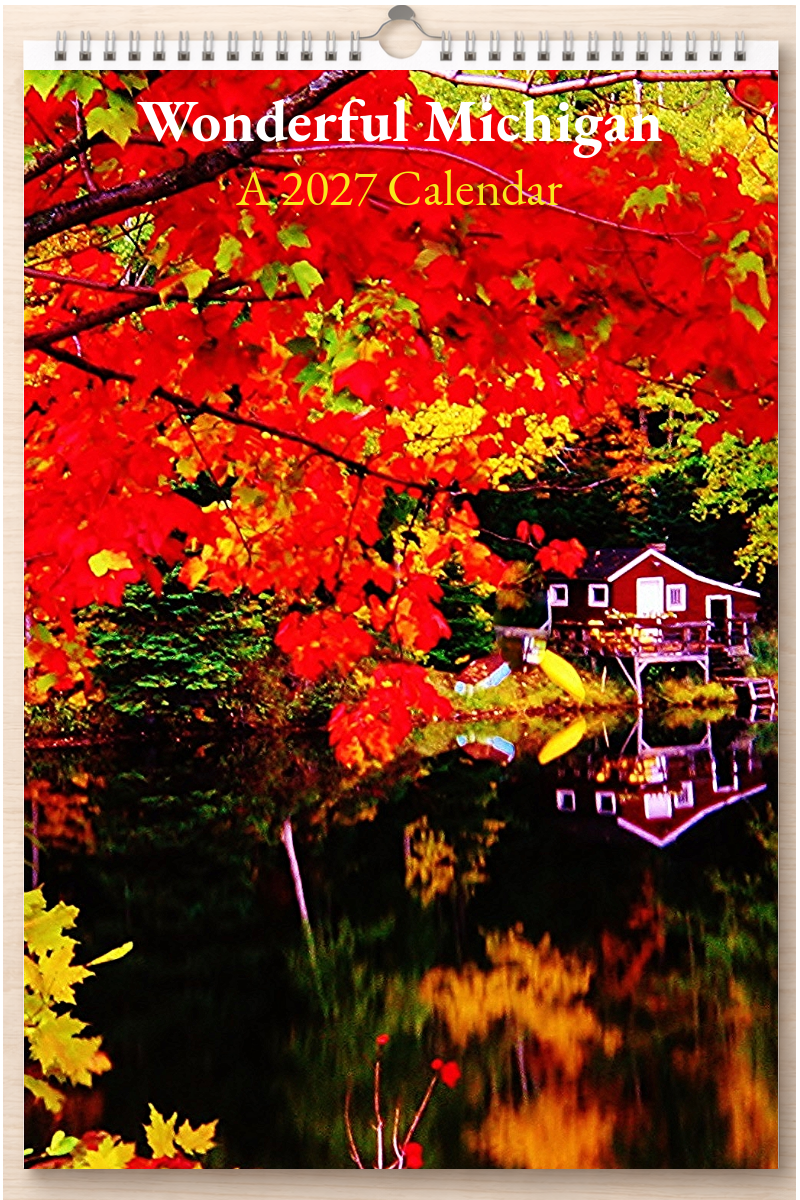 Wonderful Michigan: A 2027 Calendar