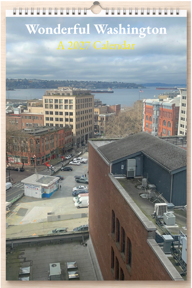 Wonderful Washington: A 2027 Calendar