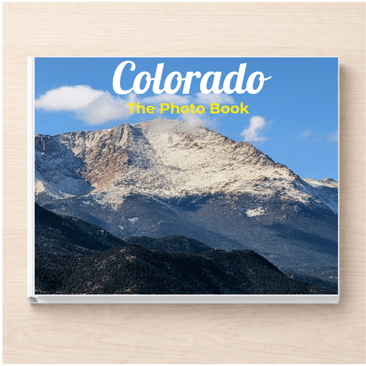 Colorado: The Photo Book