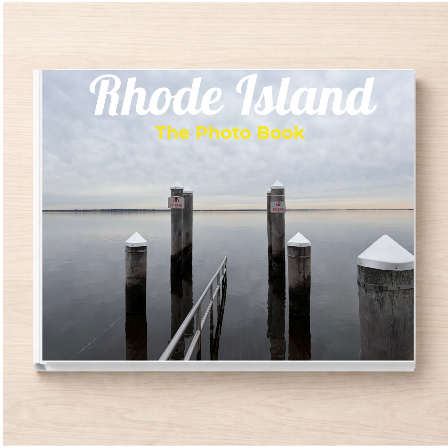 Rhode Island: The Photo Book