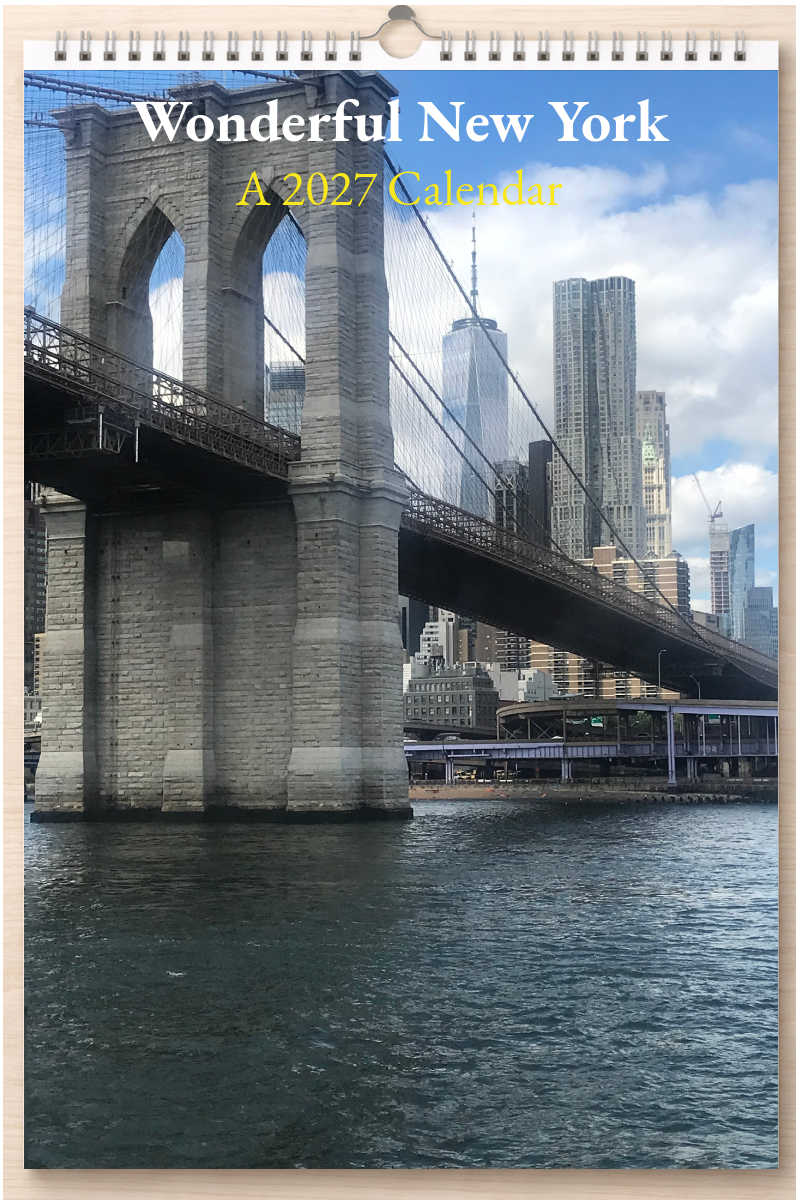 Wonderful New York: A 2027 Calendar