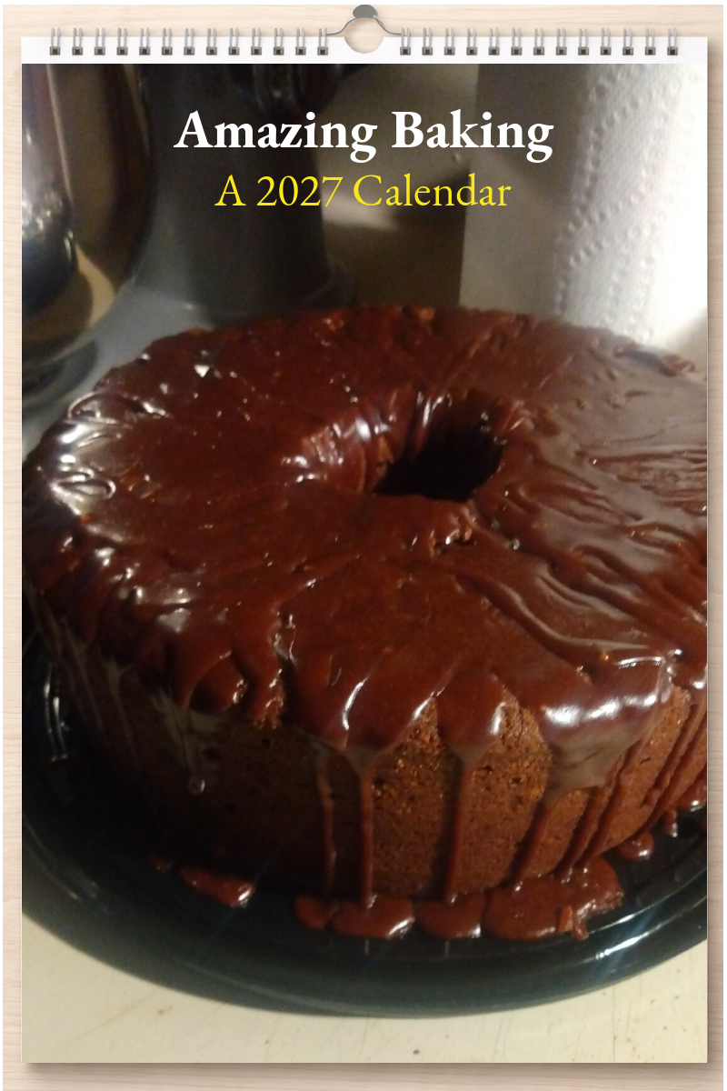 Amazing Baking: A 2027 Calendar
