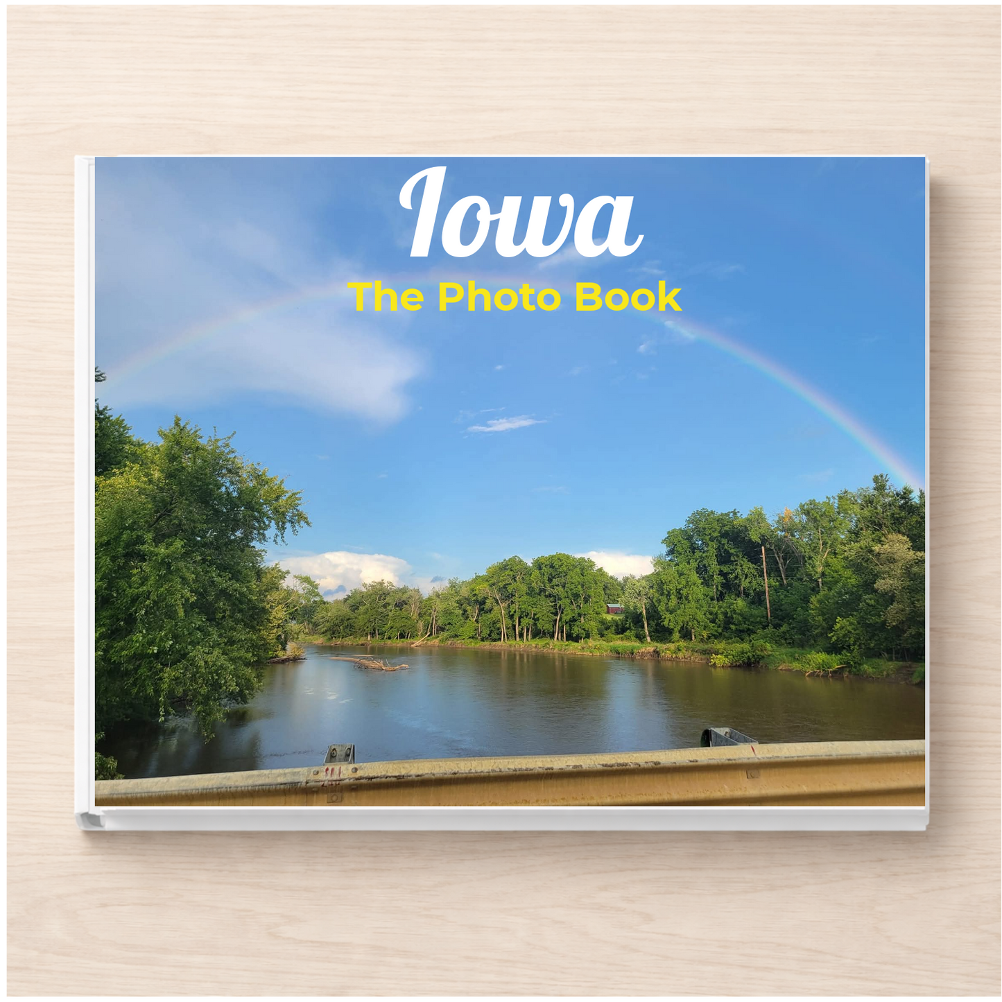 Iowa: The Photo Book