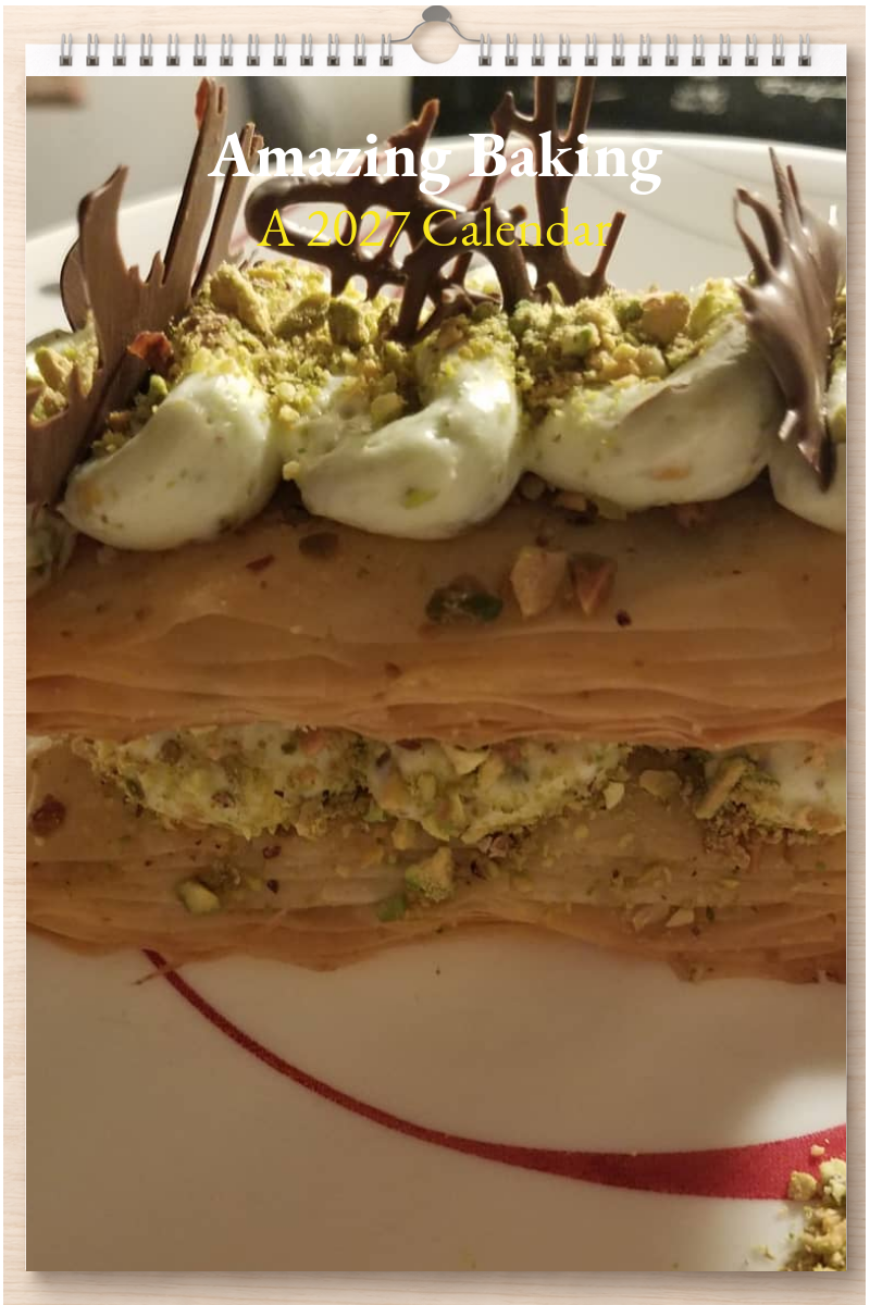 Amazing Baking: A 2027 Calendar